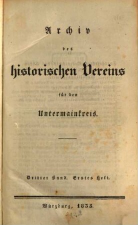 Archiv des Historischen Vereins für den Untermainkreis. 3, 3. 1835/36