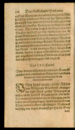 Das XXII. Capitel. Von dem grausamen grimmigen Kampff/ zwischen dem unbekandten Ritter und dem Risen Guiscaran ...