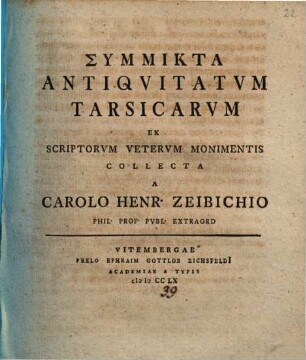 Symmikta antiquitatum Tarsicarum : ex scriptorum Veterum monimentis collecta