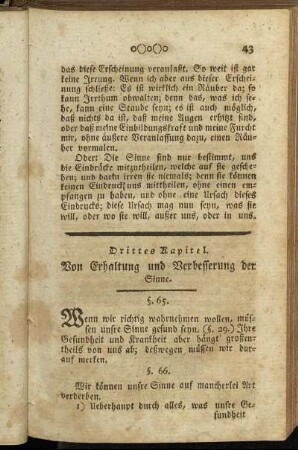 Drittes Kapitel. Von Erhaltung und Verbesserung der Sinne. - Viertes Kapitel. Mittel zur Erkenntniß der Wahrheit durch die Sinne.