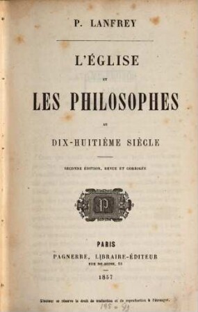 L' église et les philosophes au dix-huitième siècle