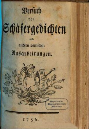 Versuch von Schäfergedichten und andern poetischen Ausarbeitungen