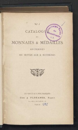 Catalogue de monnaies & médailles anciennes du moyen-age & modernes