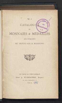 Catalogue de monnaies & médailles anciennes du moyen-age & modernes