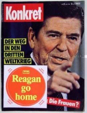 Linke Monatszeitschrift "Konkret" u.a. zum bevorstehenden Staatsbesuch von US-Präsident Ronald Reagan (mit Aufkleber "Reagan go home")