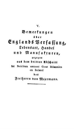 5. - Bemerkungen über Englands Verfassung, Lebensart, Handel und Manufacturen