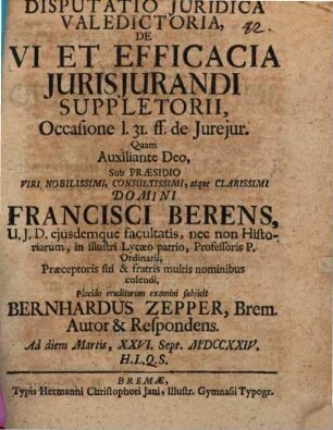 Disp. iur. valedictoria de vi et efficacia iurisiurandi suppletorii