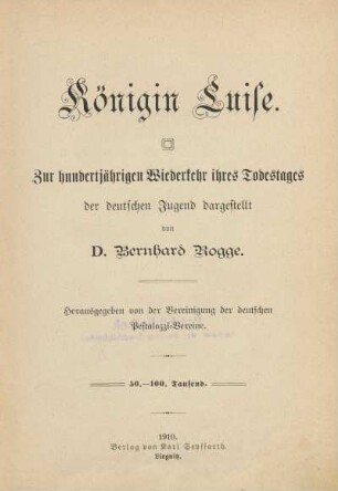 Königin Luise : zur hundertjährigen Wiederkehr ihres Todestages der deutschen Jugend dargestellt