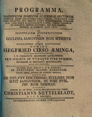 Programma quo magnificum Dominum Academiae Rectorem ... ad inauguralem dissertationem L. C. Aemingae ... invitat, insimulque de influxu doctrinae: Ecclesia non sitit sanguinem, in iure publ. Germ. disserit ... Christianus Nettelbladt
