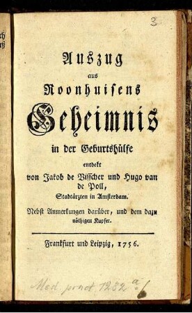 Auszug aus Roonhuisens Geheimnis in der Geburtshülfe : Nebst Anmerkungen darüber, und dem dazu nöthigen Kupfer