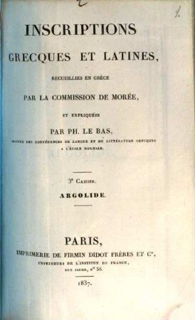 Inscriptions grecques et latines : recueillis en Grèce par la commission de Morée, 3. Argolide