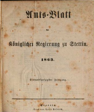 Amtsblatt der Regierung in Stettin. 1863 = Jg. 53