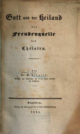 Gott und der Heiland die Freudenquelle der Christen