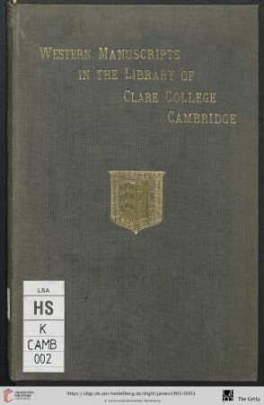 A descriptive catalogue of the western manuscripts in the library of Clare College 