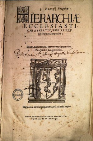 Hierarchiae ecclesiasticae assertio : eorum, quae in toto hoc opere notatu digniora sunt, indices duo copiosissimi