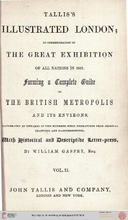 Band 2: Tallis's illustrated London: in commemoration of the Great Exhibition of all nations in 1851