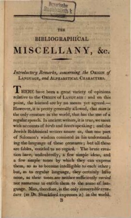 A bibliographical dictionary : containing a chronological account, alphabetically arranged, of the most curious, scarce, useful, and important books, in all departments of literature ..., 8. The bibliographical miscellany, or Supplement to the bibliographical dictionary ; 2