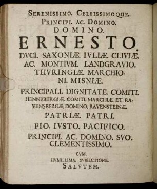 Serenissimo Celsissimoque Principi Ac Domino Domino Ernesto Duci Saxoniæ [...]