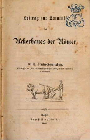 Beitrag zur Kenntniß des Ackerbaues der Römer