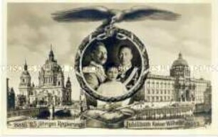 Postkarte zum 25jährigen Regierungsjubiläum Wilhelms II.