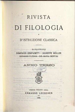 Rivista di filologia e di istruzione classica. 3. 1874/75