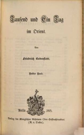 Tausend und ein Tag im Orient, 3