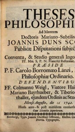 Theses philosophicae ad mentem Doctoris Mariano-Subtilis Joannis Duns Scoti : cum tab. aen.