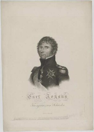 Bildnis von Carl Johann, Kronprinz von Schweden