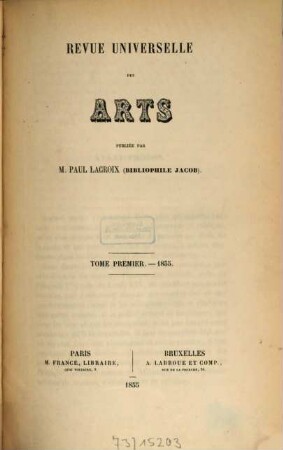 Revue universelle des arts. 1. 1855