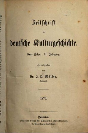 Zeitschrift für deutsche Kulturgeschichte. 2. 1873