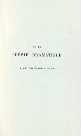 De la poésie dramatique. À mon ami Monsieur Grimm