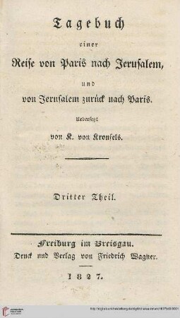 Band 3: Tagebuch einer Reise von Paris nach Jerusalem, und von Jerusalem zurück nach Paris