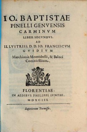 Io. Baptistae Pinelli Genvensis Carminvm Liber .... 2
