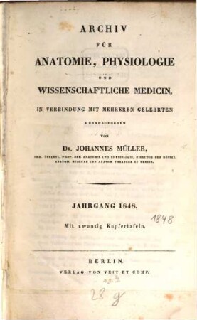 Archiv für Anatomie, Physiologie und wissenschaftliche Medicin. 1848