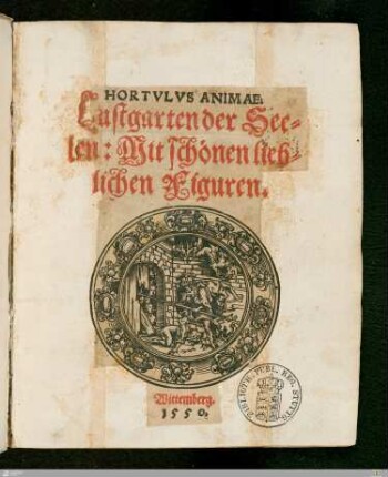 Hortvlvs Animae : Mit schönen lieblichen Figuren