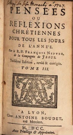 Pensées, Ou Réflexions Chrétiennes Pour Tous Les Jours De l'Année, 3
