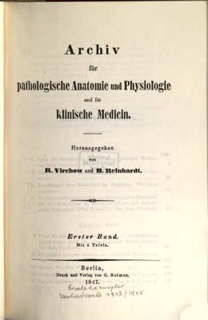 Archiv für pathologische Anatomie und Physiologie und für klinische Medicin. 1. 1847