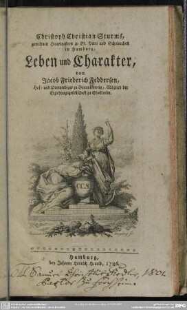Christoph Christians Sturms, gewesenen Hauptpastors zu St. Petri und Scholarchen in Hamburg, Leben und Charakter
