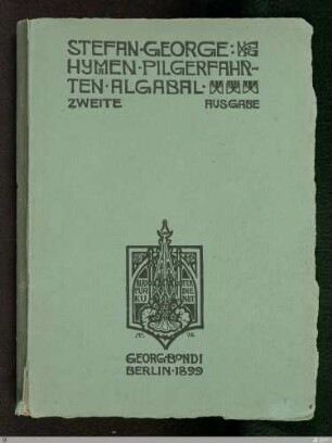 [Hymnen (Hymnen Pilgerfahrten Algabal)] - [Sammelhandschrift] - StGA-George I,0212 : [SW II: H11(Hymnen)]
