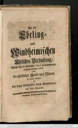 Bey der Ebeling- und Windheimischen Ehelichen Verbindung, Welche den 26. November 1748. zu Dümmenrode vergnügt vollzogen wurde, wolte den glücklichen Stand eines Mönchs in etwas erwegen, ein dem Hohen Ebelingischen Hause Wohlbekannter, doch Nicht Genannter