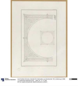 Vorbilder für Fabrikanten und Handwerker. Teil 2, Abteilung 2, Blatt 12: Entwurf für Rahmen für die Königliche Gemäldesammlung (Gemäldegalerie) im Königlichen Museum (Altes Museum) in Berlin
