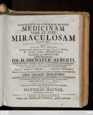 Dissertatio Inauguralis Medica Medicinam Vere Et Fere Miraculosam Sistens
