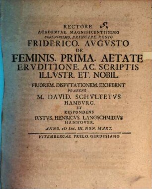 De feminis prima aetate eruditione ac scriptis illustribus et nobilibus, diss. ..., Prior