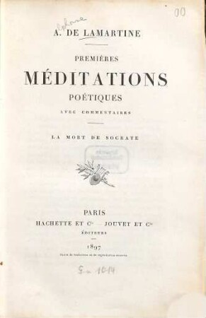 Premières méditations poétiques : Avec commentaires
