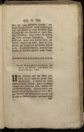 In dem Namen Gottes des Vaters, und Gottes des Sohnes, und Gottes des heiligen Geistes, Amen.