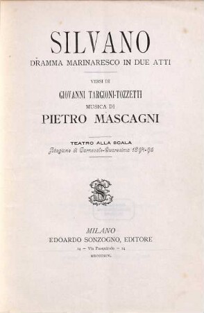 Silvano : dramma marinaresco in due atti ; Teatro alla Scala, stagione di carnevale - quaresima 1894 - 95