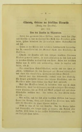 2. Chlodwig, Gründer der fränkischen Monarchie (König der Franken). 481 - 511