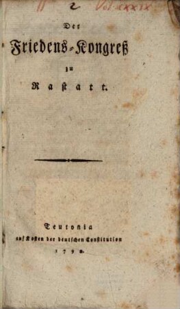 Der Friedens-Kongress zu Rastatt