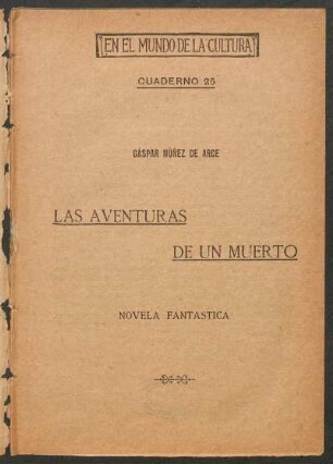 1928002500: Las aventuras de un muerto : novela fantástica