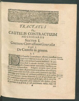 Tractatus De Cautelis Contractuum Necessariis Sectio I. Continens Contractuum Generalia